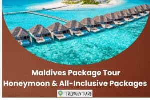 Maldives Package Tour Honeymoon & All-Inclusive Packages