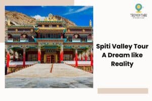 Spiti Valley Tour – Ultimate Travel Guide with Tips & Itinerary by TripVenture