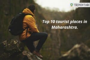 Top 10 Tourist Places in Maharashtra: Best Places to Visit from Borivali | TripVenture